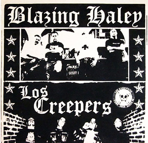 ほぼ新品同様 ★ 廃盤 EP ★限定盤★ 2002年 US盤★ Blazing Haley / Los Creepers サイコビリー カウ パンク ラスティック ネオロカビリー
