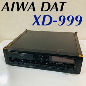 AIWA アイワ DATデッキ XD-999 (カセットデッキ　cassette deck カセットレコーダー Digital Audio Tape)
