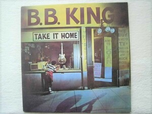 B.B. King / Take It Home / Wilton Felder / "Stix" Hooper / Joe Sample / MCA Records MCL 1784 / 1983 / 5 point and more free shipping 