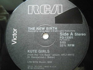 New Birth / Kute Girls 5:03 / (Instrumental)5:03 / Producer James Baker RCA PD-13301 / 1982 / ５点以上で送料無料