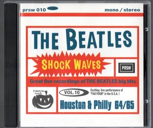 CD【SHOCK WAVES VOL.10 (Houston & Philly 64/65) 1995年製】Beatles ビートルズ