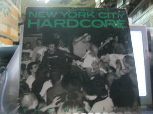 V.A./ NEW YORK CITY HARDCORE U.S.LP BOLD NAUSEA WARZONE GORILLA BISCUITS TRIP 6 BREAKDOWN YOUTH OF TODAY SICK OF IT ALL KRACKDOWN