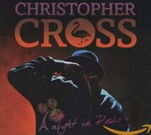 クリストファー・クロス / Christopher Cross / ライブ盤「A NIGHT IN PARIS」(輸入盤) / 2CD+DVD_画像1