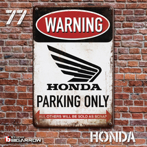 77 ブリキ看板 20×30㎝ HONDA PARKING ONLY ホンダ ガレージ スチール アンティーク アメリカンインテリア 世田谷ベース_画像2