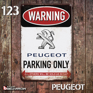 123 ブリキ看板 20×30㎝ PEUGEOT PARKING ONLY プジョー ガレージ スチール アンティーク アメリカンインテリア 世田谷ベース