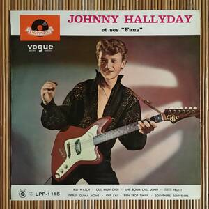 《日本盤》JOHNNY HALLYDAY『ジョニイ・ハリデイと彼の親衛隊』LP～et ses Fans/ジョニー・アリディ/ジョニィ/ハリディ/フランス