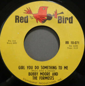 【SOUL 45】BOBBY MOORE & THE FORMOSTS - GIRL YOU DO SOMETHING TO ME / IT WAS A LIE (s231118025) 