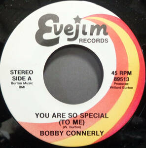 【SOUL 45】BOBBY CONNERLY - YOU ARE SO SPECIAL (TO ME) / SLIP AWAY (s231104032)