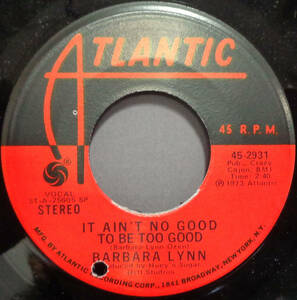 【SOUL 45】BARBARA LYNN - YOU MAKE ME SO HOT / IT AIN'T NO GOOD TO BE TOO GOOD (s231110038) 