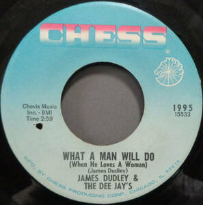 【SOUL 45】JAMES DUDLEY & THE DEE JAY'S - WHAT A MAN WILL DO / HAVE FAITH (s231118030)