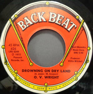 【SOUL 45】O.V. WRIGHT - DROWNING ON DRY LAND / I'M GONNA FORGET ABOUT YOU (s231102006)