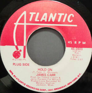 【SOUL 45】JAMES CARR - HOLD ON / I'LL PUT IT TO YOU (s231107042)