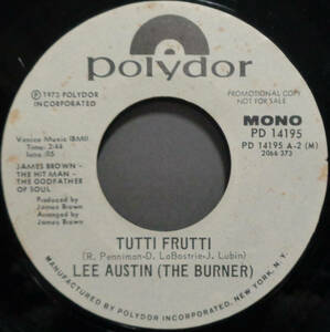 【SOUL 45】LEE AUSTIN (THE BURNER) - TUTTI FRUTTI / (STEREO) (s231110003)