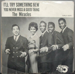 【SOUL 45】MIRACLES - I'LL TRY SOMETHING NEW / YOU NEVER MISS A GOOD THING (s231109030)