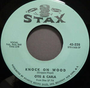 【SOUL 45】OTIS & CARLA - KNOCK ON WOOD / LET ME BE GOOD TO YOU (s231112023)