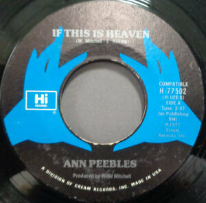 【SOUL 45】ANN PEEBLES - IF THIS IS HEAVEN / WHEN I'M IN YOUR ARMS (s231125007) 