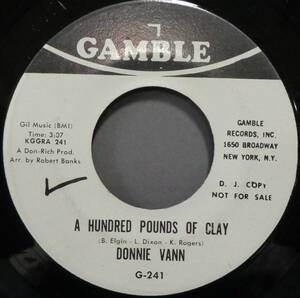 【SOUL 45】DONNIE VANN - HOLD BACK THE NIGHT / A HUNDRED POUNDS OF CLAY (s231116027)