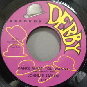 【SOUL 45】JOHNNIE TAYLOR - DANCE WHAT YOU WANNA / SHINE SHINE SHINE (s231121016) 