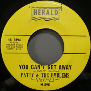 【SOUL 45】PATTY & THE EMBLEMS - YOU CAN'T GET AWAY / AND WE DANCED (s231124014)