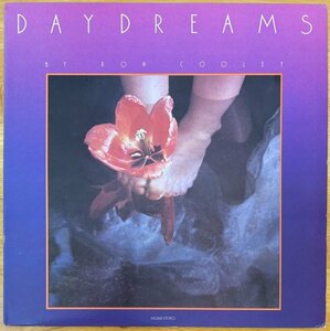 ●RON COOLEY /Daydreams(Mannheim Steamroller/Guitar Inst./New Age/Light Pop Jazz) ※米盤LP【AMERICAN GRAMAPHONE AG-368】1980年発売