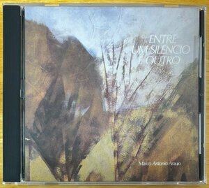 ◎MARCO ANTONIO ARAUJO / Entre Um Silencio E Outro('83年作/3rd:ギターとフルート,チェロによる室内楽)※Bra盤CD【 PRW015 】1994年発売