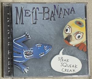 CD Melt-Banana Speak Squeak Creak メルトバナナ Yasuko O. Agata Rika Mm' 須藤俊明 NUX-D9 カナダ盤