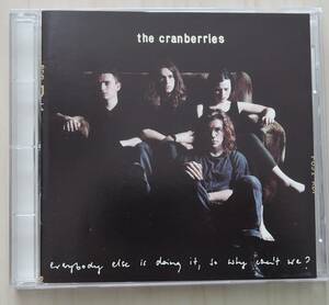 CD◇ CRANBERRIES ◇ EVERYBODY ELSE IS DOING IT, SO WHY CAN'T WE? ◇ 輸入盤 ◇ クランベリーズ ◇