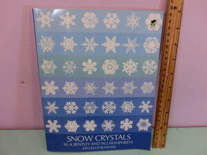 Snow Crystals 雪の結晶 図鑑 洋書 写真集 226ページ Dover スノークリスタル 氷 本