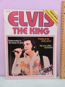 エルヴィス・プレスリー 洋書 64ページ 1977年メモリアル コレクターズエディション写真集 雑誌 ELVIS THE KING BOOK エルビス・プレスリー