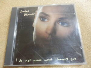 CD輸入盤;Sinead O'Connor/I do not want what I haven't got