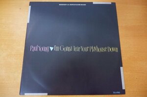 G2-054＜12inch/UK盤/美盤＞ポール・ヤング Paul Young / I'm Gonna Tear Your Playhouse Down