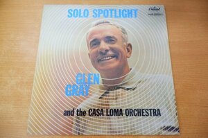 M2-026＜LP/UK盤/美盤＞Glen Gray And The Casa Loma Orchestra / Solo Spotlight