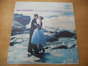 J2-343＜LP/US盤＞Ray Anthony & His Orchestra / Dancing Over The Waves