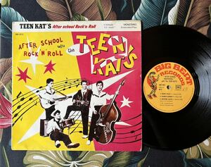 Teen Kats 10inch After School Rock 'N' Roll With The Teen Kat's 1981 France ロカビリー