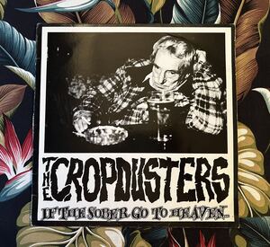 The Cropdusters LP If The Sober Go To Heaven 1989 UK Press Cow Punk Rustic ラスティック ロカビリー サイコビリー