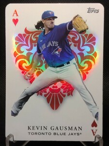 ケビン・ガウスマン エース 【2023 TOPPS SERIES 1 ALL ACES KEVIN GAUSMAN AA-50】 トロント・ブルージェイズ MLB