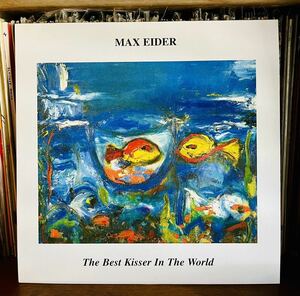 ネオアコ名作【Max Eider The Best Kisser In The World 