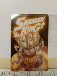 SHAMAN KING クリア カード チョコラブ 渋谷モディ 事後通販 特典 シャーマンキング