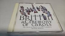 A1998　 『CD』　BENJAMIN BRITEN A Ceremony of Carols Richard Marlow 輸入盤　_画像1