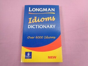 ★洋書 『 LONGMAN IDIOMS DICTIONARY 』