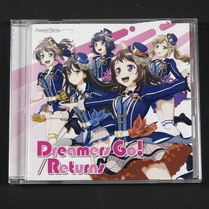 ”Dreamers Go! / Returns ”Poppin' Party /　バンドリ 「BanG Dream!」/　CD