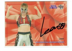 【Leon】2017 BBM 女子プロレス TRUE HEART 95枚限定 直筆サインカード #02/95