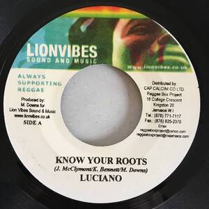 Luciano / Know Your Roots　[Lionvibes Sound And Music]