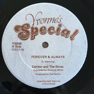 Carlton And The Shoes / Forever & Always　[Yvonne's Special - YS008]