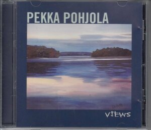 【フィンランド】PEKKA POHJOLA / VIEWS（輸入盤CD）