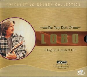The Very Best Of LOBO Original Greatest Hit [CD] ローボ I'd Love You To Want Me , Me And You And A Dog Named Boo 他