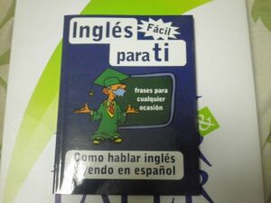 ENGLISH SPANISH DICTIONARY Ingls Fcil para Ti