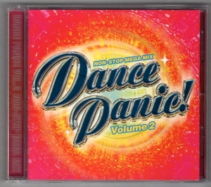 Σ ダンスパニック! CD/DANCE PANIC! NON-STOP MEGA MIX VOL.2/テイラー・デイン ファン・ファクトリー ソリッド・ベイス マット・ビアンコ