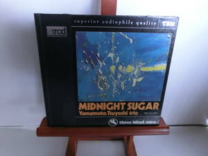 　XRCD ＜名盤！！＞three blind mice 　山本剛　ミッドナイト・シュガー　　TSUYOSHI YAMAMOTO MIDNIGHT SUGAR　