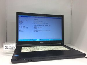 ジャンク/ FUJITSU FMVA12010 LIFEBOOK A576/N Intel Celeron 3855U メモリ4.1GB ストレージ無し 【G15549】